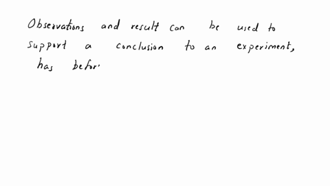 compare-and-contrast-how-observations-and-results-can-be-used-to-support-a-conclusion-to-an-experiment-98565