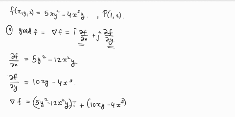 in-the-following-functions-a-find-the-gradient-of-f-b-evaluate-the-gradient-at-point-p-c-find-the-rate-of-change-of-f-in-p-in-the-direction-of-the-vector-_-5-fxy-sxy2-4x3y-p12-i-13-13-2-f-xy-89893
