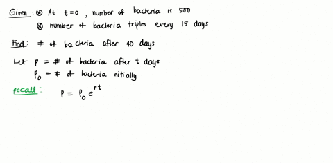 at-time-t-0-500-bacteria-are-in-a-petri-dish-and-this-amount-triples-every-15-days-how-many-bacteria-are-in-the-dish-after-40-days-18435