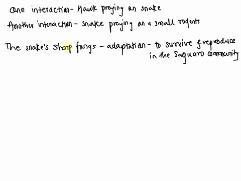 2-circle-two-examples-of-how-organisms-interact-in-this-scene-describe-each-one-bed-talled-3-how-are-a-snakes-sharp-fangs-an-adaptation-that-help-it-survive-in-the-saguaro-community-mer-la-s-55346