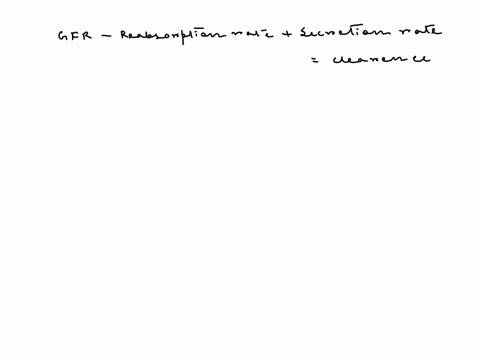 explain-how-filtration-secretion-and-reabsorption-affect-the-renal-plasma-clearance-of-a-substance-use-this-information-to-explain-how-inulin-can-be-used-to-measure-the-gfr-77338