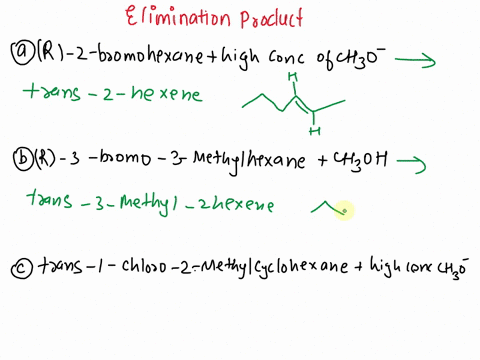 41-for-each-of-the-following-reactions-draw-the-major-elimination-product-if-the-product-can-exist-as-stereoisomers-indicate-which-stereoisomer-is-obtained-in-grealer-yield-r-2-bromohexane-h-89844