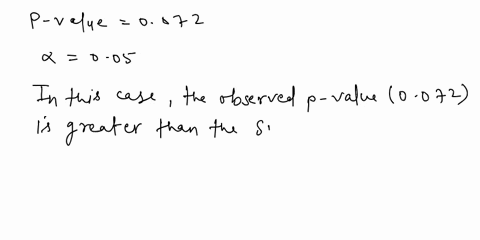 pairs-of-p-values-and-significance-levels-are-given-for-each-pair-state-whether-the-observed-p-value-would-lead-to-rejection-of-h-at-the-given-significance-level-ap-value0072a005-o-reject-ho-48107