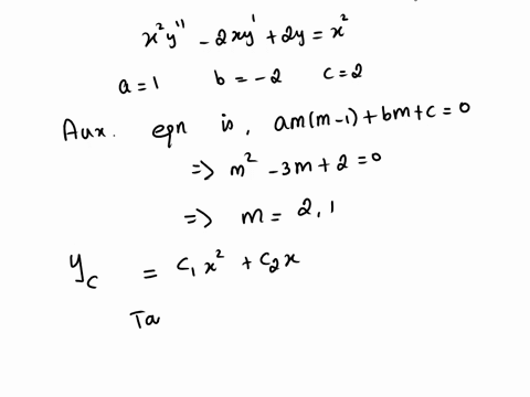 find-the-general-solution-to-the-following-non-homogeneous-cauchy-euler-equation-use-the-method-of-variation-of-parameters-t0-find-particular-solution-to-the-equation-xly-2xy-2y-x-x-0-plalnl-59986