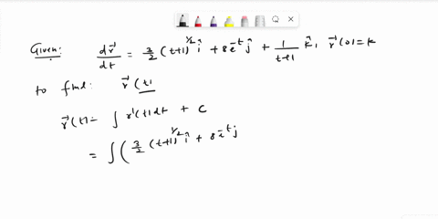 solve-the-initial-value-problem-for-r-as-a-vector-function-of-t-differential-equation-drdt32t112-i-8et-j1t1-k-initial-condition-r0k-rt-29458