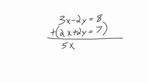 solve-the-following-system-of-equations-for-x-using-elimination-beginarrayl-3-x-2-y8-2-x2-y7-endarray-1-3-3-15-2