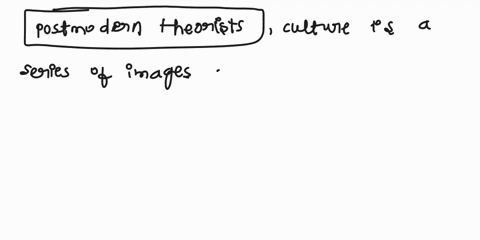 whichof-the-following-is-frue-of-postmodernism-o-a-to-postmoderm-theorists-culture-is-a-series-of-images-that-may-be-interpreted-in-a-number-of-ways-o-bpostmodernism-places-a-strong-emphasis-25883