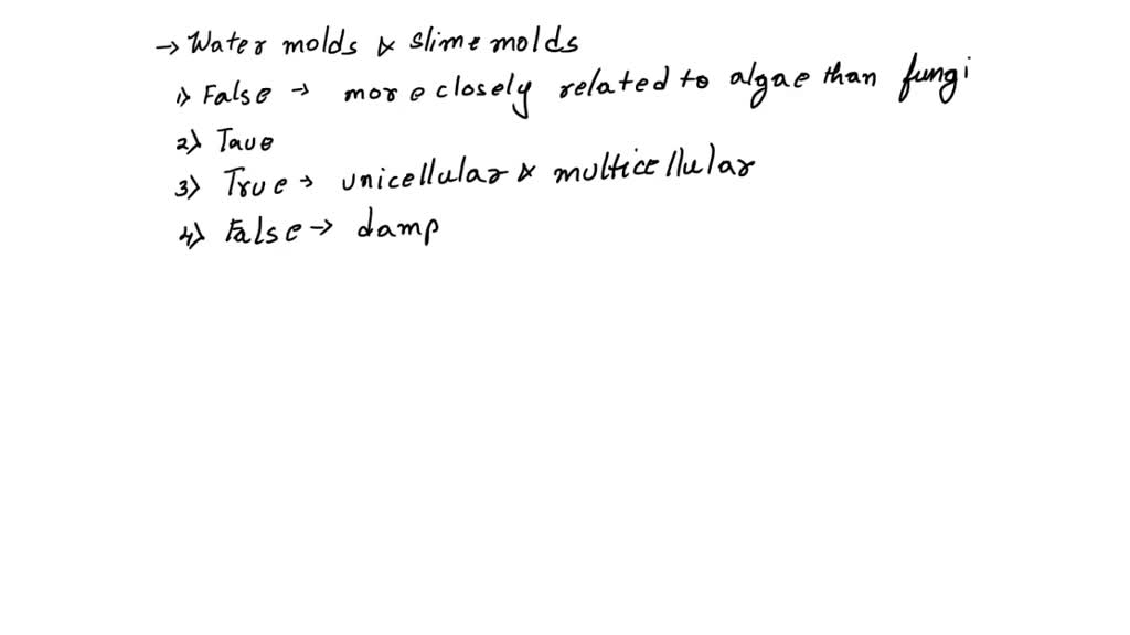 SOLVED Identify the statements that correctly describe slime molds and