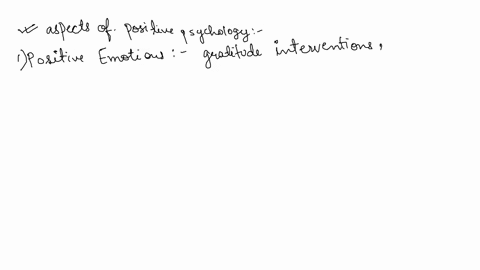 over-the-years-psychologists-have-realised-that-it-is-important-to-know-what-is-disturbing-in-peoples-lives-however-it-is-equally-important-to-know-what-is-enabling-or-empowering-in-peoples-lives-scho