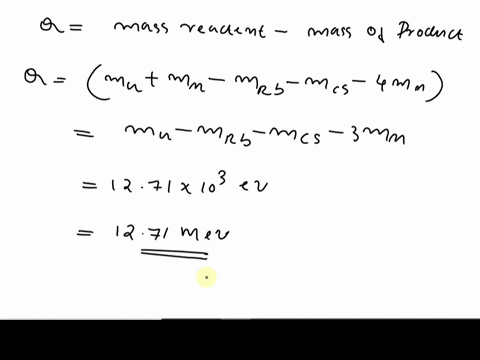 64-calculate-the-energy-yield-from-the-following-fission-reactions-un_-srb-cs4nq-uxn-sr-xe-zin0-ukn-_-kr-ba-xn0-un-_-sr-xc-3nq-pu-zs-xe-3n0-89226