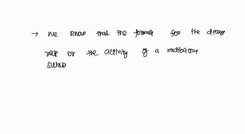 from-the-equation-expressing-the-law-of-radioactive-decay-derive-the-following-useful-formulas-for-2-29215