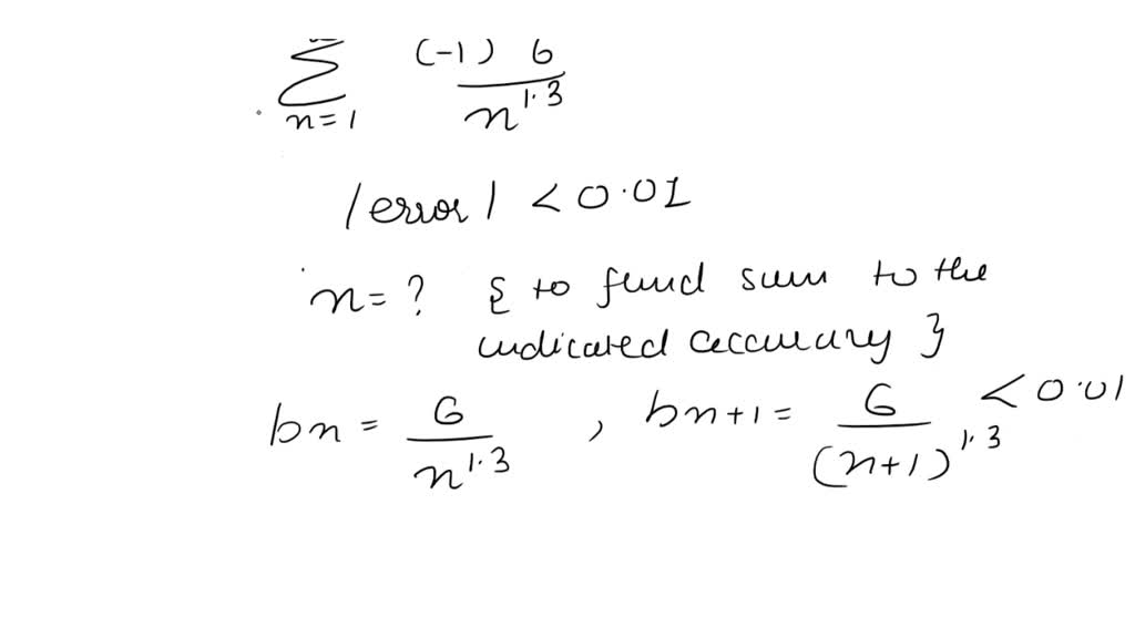 SOLVED: For the series below calculate find the number of terms n that ...