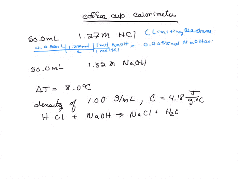 when-500-ml-of-127-m-of-hciaq-is-combined-with-500-ml-of-132-m-of-naohaq-in-a-coffee-cup-calorimeter-the-temperature-of-the-solution-increases-by-80-c-what-is-the-change-in-enthalpy-for-this-73095