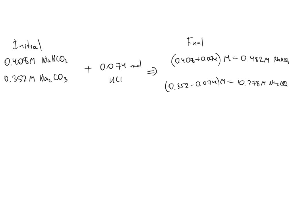 SOLVED A buffer solution contains 0.408 M NaHCO3 and 0.352 M Na2CO3