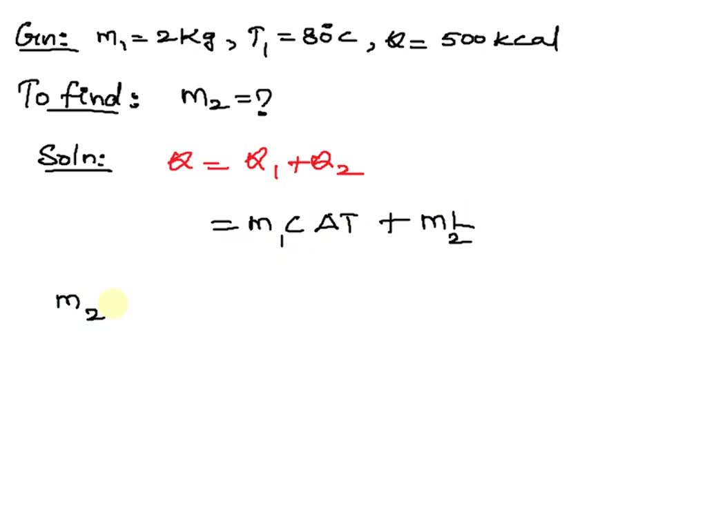 solved-five-hundred-kcal-of-heat-is-added-to-2-kg-of-water-at-80-c