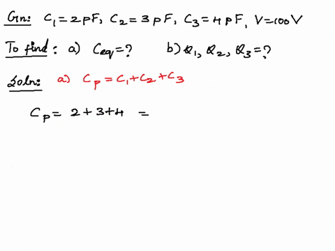 three-capacitors-of-capacitances-2-pf-3-pf-and-4-pf-are-connected-in-parallel-a-what-is-the-total-capacitance-of-the-combination-b-determine-the-charge-on-each-capacitor-if-the-combination-i-04532