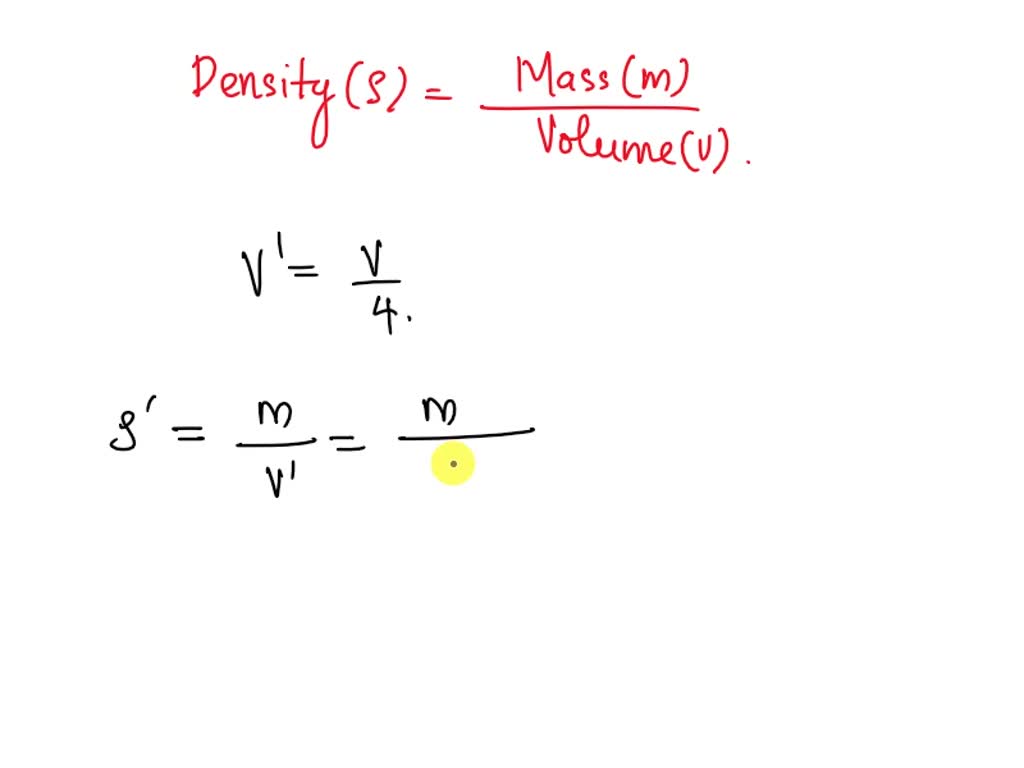 SOLVED It the volume of a gas is decreased by a factor of 4, what is
