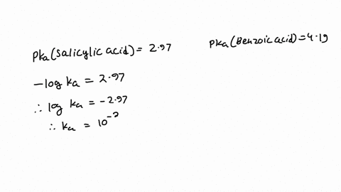the-pka-of-salicylic-acid-is-297-whereas-the-pka-of-benzoic-acid-is-419-why-is-salycilic-acid-a-much-stronger-acid-compared-to-benzoic-acid-it-is-not-enough-to-say-because-the-pka-is-lower-53668