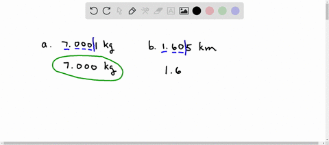round-off-the-following-quantities-to-the-number-of-significant-figures-indicated-in-parentheses-beginarraylltext-a-70001-mathrmkg4-text-b-1605-mathrmkm3endarray-beginarraylltext-c-132151-mathrmg-ma-2