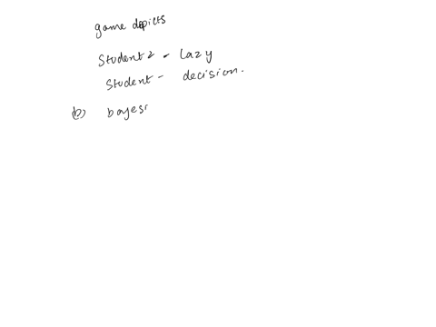 question-1-consider-two-students-working-together-on-a-group-assignment-for-a-game-theory-course-student-1-is-grade-focussed-and-wants-to-do-well-in-the-course-but-considers-e-ort-costly-and-prefers-l
