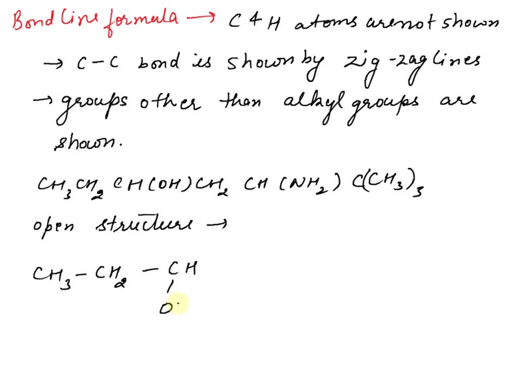 Solved Answer The Question Write Condensed Formulae And Bond Line Formulae For The Following