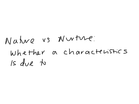 what-is-nature-versus-nurture-36226