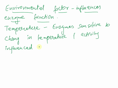 name-an-environmental-factor-that-influences-enzyme-function-34762