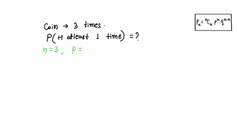 a-coin-is-tossed-three-times-whats-yhe-probability-of-landing-on-heads-at-least-once-13569