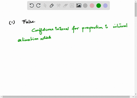 true-or-false-1-the-confidence-interval-for-the-proportion-is-a-point-estimate-around-the-sample-proportion-that-provides-us-with-a-value-for-the-true-population-proportion-2-the-necessary-s-12832