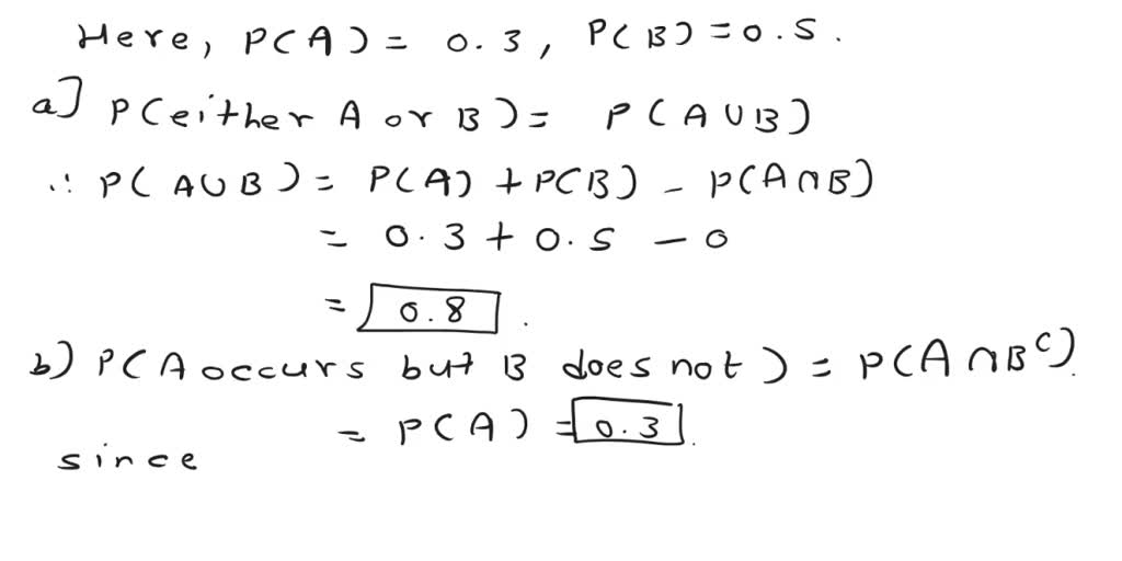 SOLVED Suppose that A and B are mutually exclusive events for