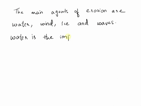 illustrate-the-agents-of-erosion-and-explain-how-each-of-them-causes-erosion-c-b-a-the-movement-of-sediments-downslope-under-the-influence-of-gravity-is-called-mass-wasting-the-example-of-th-65025