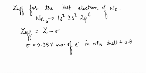 calculate-zeff-for-the-last-electron-of-neon-enter-your-answer-with-two-decimal-places-51641