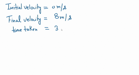 a-cyclist-accelerates-from-0-ms-to-8-ms-in-3-seconds-what-is-his-acceleration-acceleration-final-velocity-initial-velocity-time-a-10-mss-b-167-mss-c-267-mss-d-1067-mss-78053