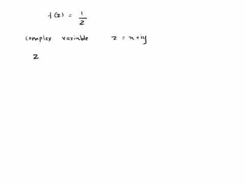 consider-the-function-fx-1z-where-z-is-a-complex-variable-defined-as-zxjy-investigate-whether-f-z-is-analytic-or-not-in-the-complex-plane-if-it-not-analytic-at-any-given-point-counterregion-74483