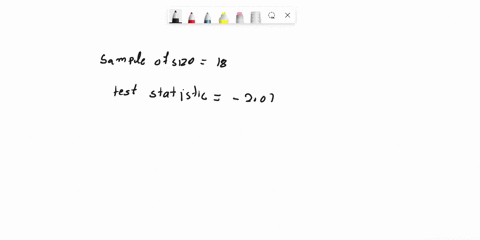 suppose-that-you-want-to-conduct-a-two-tail-hypothesis-test-for-the-population-mean-unknown-with-a-random-sample-of-size-18-you-calculate-the-value-of-the-test-statistic-tcalc-as-207-what-is-86267