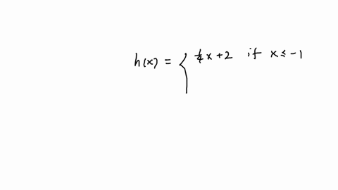 suppose-that-the-function-h-is-defined-for-all-real-numbers-as-follows-hx-14x1-if-x2-4-if-x2-find-h-5-h-2-h3-87144