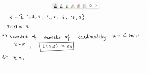let-s-1234567-how-many-subsets-are-there-of-cardinality-5-note-you-can-enter-cnk-for-how-many-subsets-of-cardinality-5-have-235-as-a-subset-how-many-subsets-of-cardinality-contain-at-least-o-12828