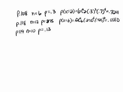 p108-find-px-2-if-x-is-a-binomial-random-variable-with-n-6-and-p-03-p118-college-graduates-from-the-2010-us-census-we-learn-that-275-of-us-adults-have-graduated-from-college-if-we-take-a-ran-71395