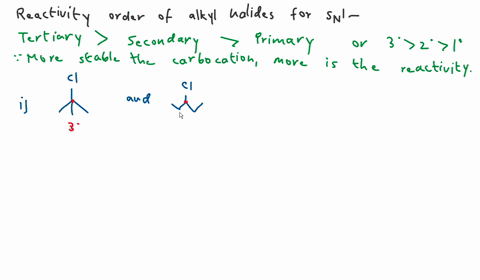 6-out-of-the-following-pair-which-one-is-more-reactive-towards-mathrms_n-1-substitution-reaction-and-whyi-and-ii-cyclohexyl-choride-and-chlorobenzene-iii-mathrmch_3-mathrmch_2-mathrmch_2-mathrmcl-and