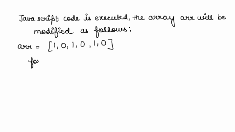what-does-the-array-arr-contain-after-the-following-javascript-code-is-executed-war-arr-new-arrayo00000-for-var-o-i-arr-length-i-i-2-arr-i-1-90801