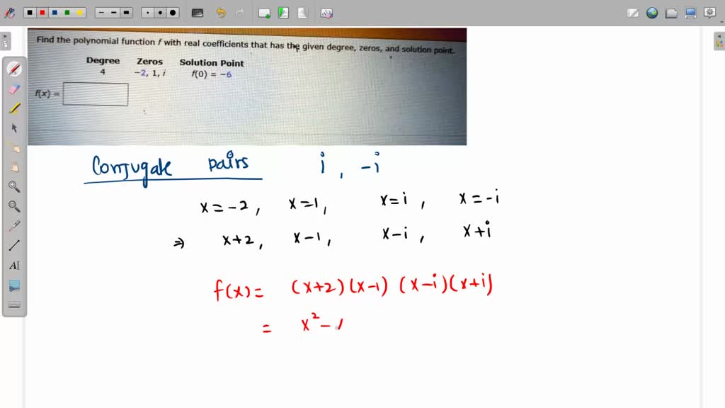 Solved Find The Polynomial Function F With Real Coefficients That Has The Given Degree Zeros 4001