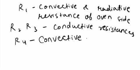 problem-1-consider-a-convection-oven-operating-at-steady-state-at-1400-w-note-that-ovens-are-closer-to-constant-temperature-than-constant-heat-rate-but-lets-assume-a-quasi-steady-heat-rate-c-56477