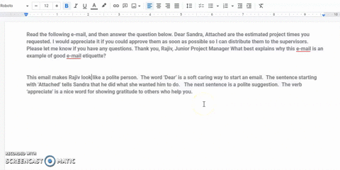 read-the-following-e-mail-and-then-answer-the-question-below-dear-sandra-attached-are-the-estimated-project-times-you-requested-i-would-appreciate-it-if-you-could-approve-them-as-soon-as-pos-35209