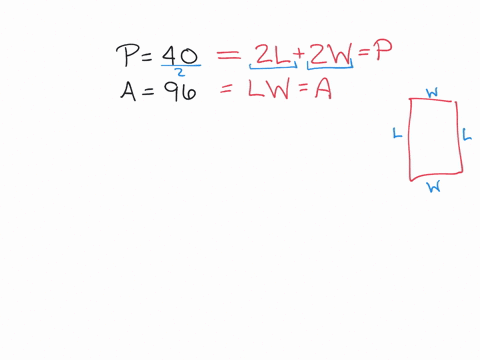 find-the-length-and-width-of-a-rectangle-whose-perimeter-is-40-feet-and-whose-area-is-96-square-fe-9-20974