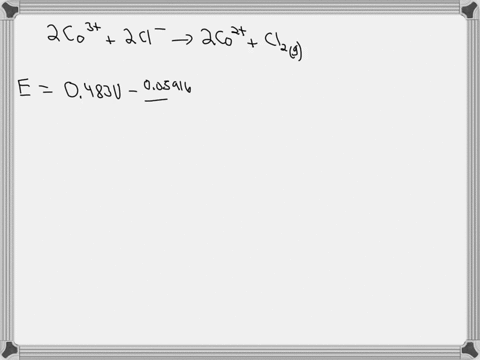 for-the-reaction-2co3aq2claq2co2aqcl2g-e0483-v-what-is-the-cell-potential-at-25-c-if-the-concentrations-are-co3-0485-m-co2-0664-m-and-cl-340102-m-and-the-pressure-of-cl2-is-pcl2-650-atm-98782