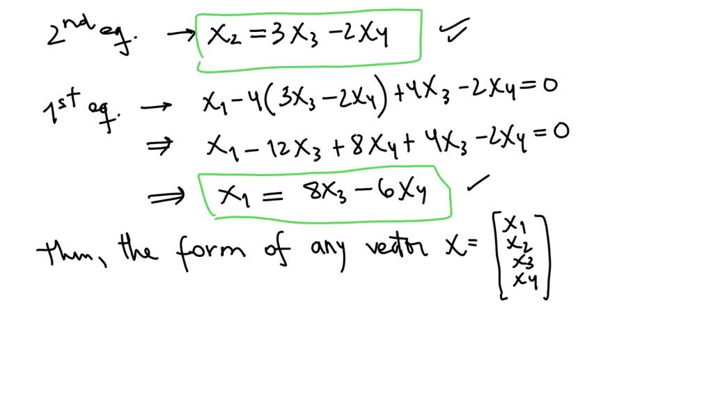 SOLVED: Find all x in R^4 that are mapped into the zero vector by the ...