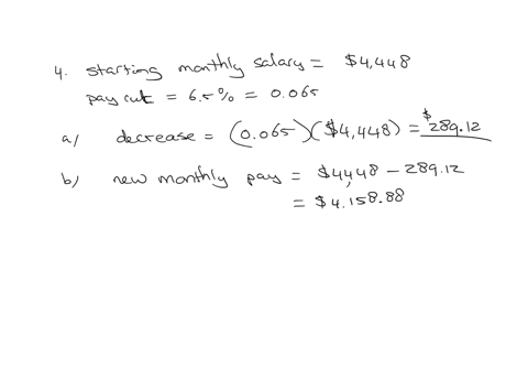 4-suppose-you-have-a-job-that-pays-a-monthly-salary-of-g-mathbf4-4-4-8-unfortunately-recent-events-have-significantly-reduced-your-companys-cash-flow-your-employer-says-that-everyone-needs-to-take-a-6