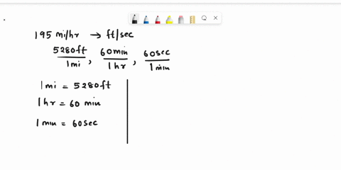 155-use-the-following-unit-fractions-to-express-195-miles-per-hour-in-feet-per-second-5280-ft-60-min-60-sec-and-1-mi-min-195-mi-simplify-your-answer-sec-mare-check-answer-answer-box-and-then-60172
