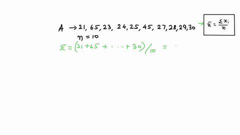 given-a-data-set-of-a-21652324254527282930-find-the-mean-median-and-mode-for-the-given-data-set-round-your-answers-to-3-decimal-places-44911