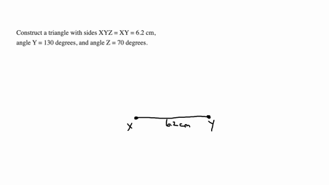 construct-a-triangle-of-xyz-xy62cm-angle-y130-degree-angle-z-70degree-55781